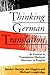 Thinking German Translation: A Course in Translation Method: German to English (Thinking Translation)