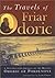 The Travels of Friar Odoric...