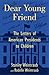 Dear Young Friend: Letters from American Presidents to Children