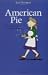 American Pie - Slice of Life Essays on America and Japan