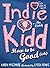 How to Be Good(ish) (Indie Kidd)