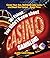 101 Things Everyone Should Know About Casino Gambling by Justin Cord Hayes