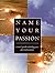 Name Your Passion: A User's Guide to Finding Your Personal Purpose