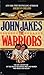The Warriors (Kent Family Chronicles, #6)