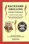 Backyard Grilling: Grill Like A Professional!