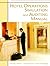 Hotel Operations Simulation And Auditing Manual