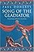 The Song of the Gladiator (Ancient Rome, #3)
