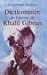Le Dictionnaire de l'oeuvre de Khalil Gibran
