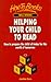 Helping Your Child To Read by Jonathan Myers