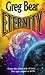 Eternity by Greg Bear