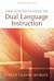 The Foundations of Dual Language Instruction