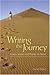 Writing the Journey: Essays, Stories, and Poems on Travel