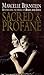 Sacred And Profane by Marcelle Bernstein