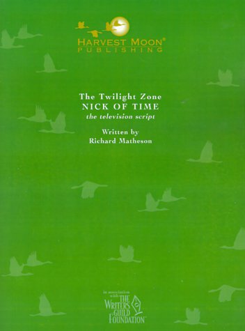 The Twilight Zone: Nick of Time the Television Script (Paperback)