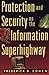 Protection and Security on the Information Superhighway