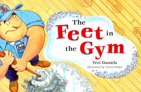 The Feet in the Gym (Hardcover)