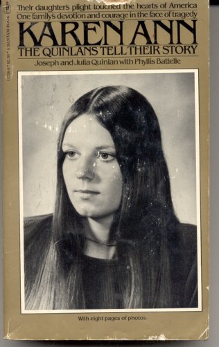 Karen Ann: The Quinlans Tell Their Story (Paperback)