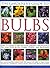 The Gardener's Guide to Bulbs