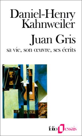 Juan Gris: Sa vie, son oeuvre, ses écrits (Pocket Book)
