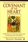 Covenant of the Heart: Meditations of a Christian Hermeticist on the Mysteries of Tradition