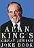 Alan King's Great Jewish Joke Book by Alan King