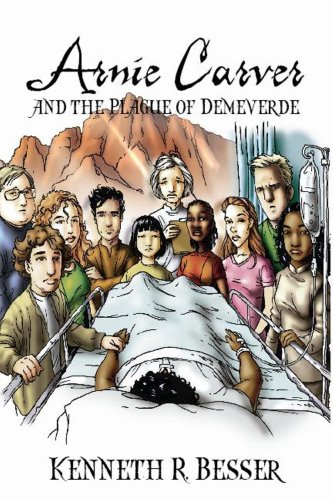 Arnie Carver and the Plague of Demeverde (Hardcover)