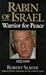 Rabin of Israel: Warrior fo...