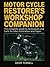 Motorcycle Restorer's Workshop Companion: The Complete Guide to Techniques and Tools for Bike Restoration and Repair
