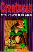 If You Go Down to the Woods...