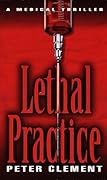 Lethal Practice