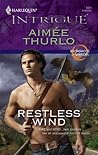 Restless Wind (Brotherhood of Warriors, #2)
