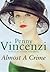 Almost A Crime by Penny Vincenzi