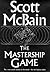 The Mastership Game by Scott McBain The Mastership Game by Scott McBain