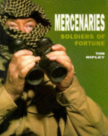 Mercenaries, Soldiers of Fortune (Hardcover)