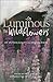So Luminous the Wildflowers: An Anthology of California Poets