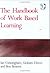 The Handbook of Work Based Learning
