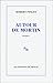 Autour de Mortin by Robert Pinget