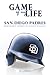 Game of My Life San Diego Padres by Bill Center