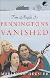 The Night the Penningtons Vanished The Night the Penningtons Vanished