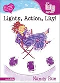 Lights, Action, Lily!