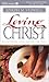 Loving Christ