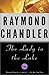 The Lady in the Lake by Raymond Chandler