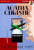 The Incredible Theft: a Hercule Poirot Short Story