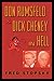 Don Rumsfeld & Dick Cheney In Hell by Fred Stopsky
