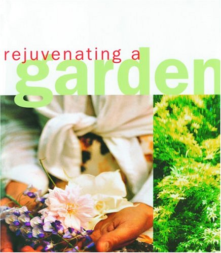 Rejuvenating a Garden (Paperback)