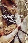 White Rose Rebel