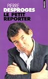 Le Petit Reporter Le Petit Reporter