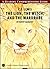 The Lion, the Witch, and the Wardrobe by Kathy Mahaffy