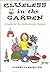 Clueless in the Garden: A G...