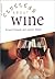 Clueless About Wine by Richard Kitowski